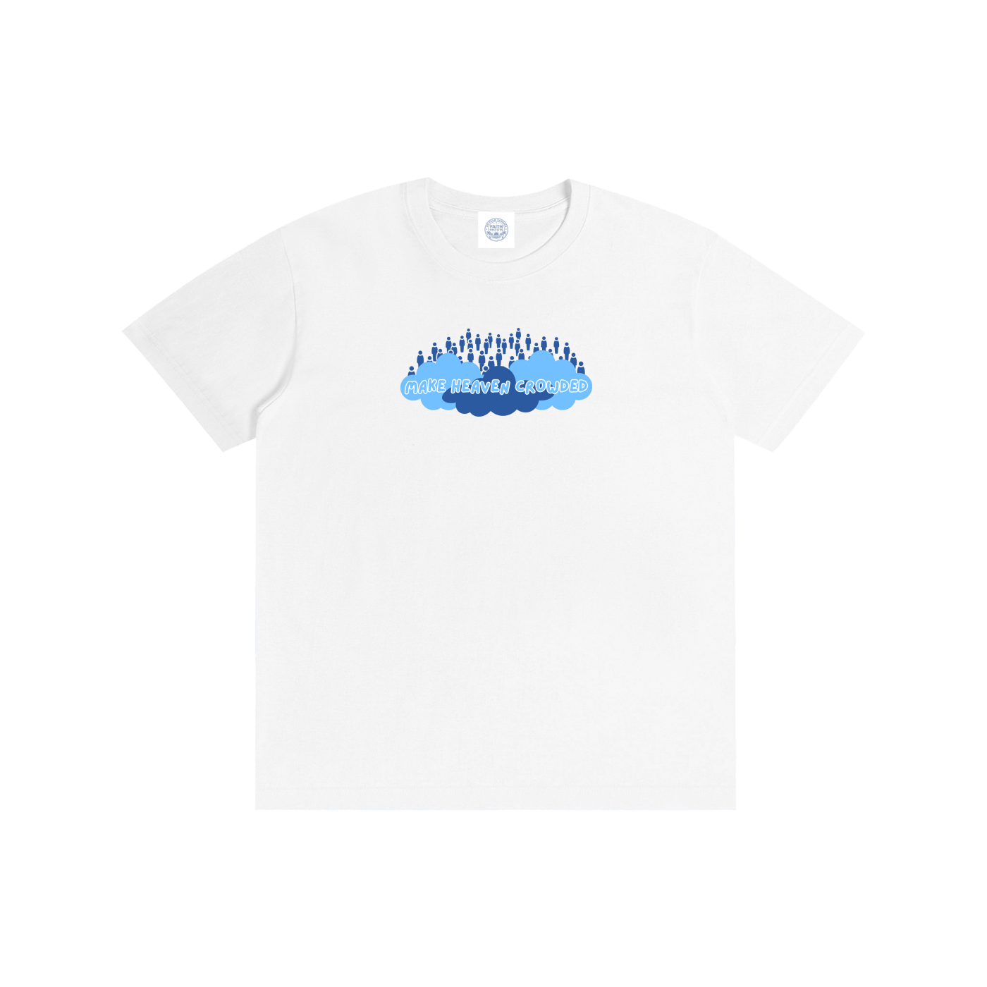 A Make heaven Crowded - T-Shirt (White, Blue)